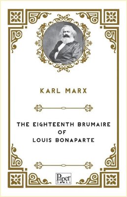 The Eighteenth Brumaire of Louis Bonaparte | Paper Books (İnce Kapak)