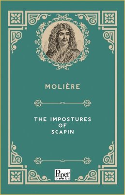 The Impostures of Scapin | Paper Books (İnce Kapak)