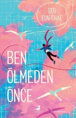 Ben Ölmeden Önce | Olimpos Yayınları (İnce Kapak)