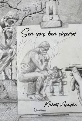 Sen Yaz Ben Çizerim | İkinci Adam Yayınları (İnce Kapak)