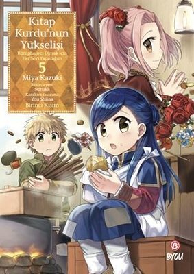 Kitap Kurdu'nun Yükselişi 5 | Beta Byou (İnce Kapak)