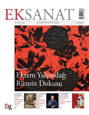 Eksanat Eleştirel Kültür Sanat Seçkisi - Ekrem Yalçındağ: Ritmin Dokusu | Doruk Yayınları (İnce Kapak)