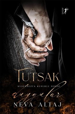 Tutsak Duygular - Kusursuzca Kusurlu Serisi | Artemis Yayınları (İnce Kapak)