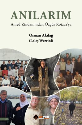 Anılarım - Amed Zindanı'ndan Özgür Rojava'ya | Aryen (İnce Kapak)