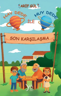 Hay Dede İle Huy Dede - Son Karşılaşma | YayıneviYayınevi (İnce Kapak)