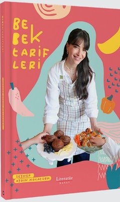 Bebek Tarifleri | Literatür Hayat (Ciltli)