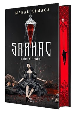 Sarkaç Cilt 1 - Kurma Bebek - Yan Boyamalı | Ephesus Yayınları (Ciltli)