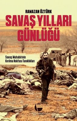 Savaş Yılları Günlüğü - Savaş Muhabirinin Kırılma Noktası Tanıklıkları | Belge Yayınları (İnce Kapak)