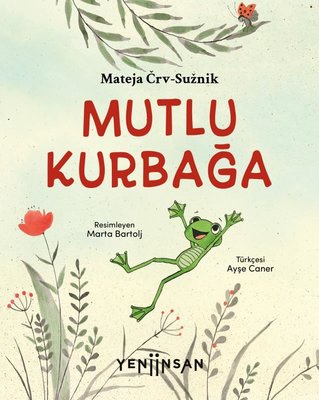 Mutlu Kurbağa | YayıneviYayınevi (İnce Kapak)