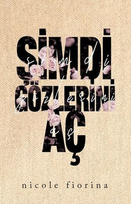 Şimdi Gözlerini Aç | Martı Yayınları (İnce Kapak)