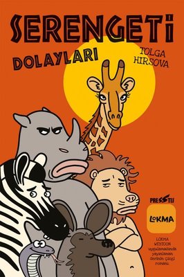 Serengeti Dolayları | Presstij Kitap (İnce Kapak)