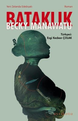 Bataklık | Ayrıkotu Yayınları (İnce Kapak)