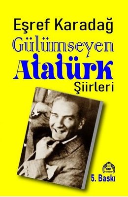 Gülümseyen Atatürk Şiirleri | Kekeme Yayınları (İnce Kapak)