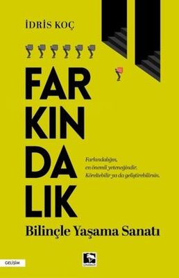 Farkındalık: Bilinçle Yaşama Sanatı | Çınaraltı Yayınları (İnce Kapak)
