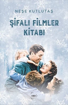 Şifalı Filmler Kitabı | Vadi Yayınları (İnce Kapak)