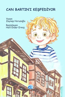 Can Bartını Keşfediyor | Deniz Kızı Yayınları (İnce Kapak)