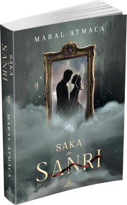 Saka ve Sanrı Cilt 4 | Ephesus Yayınları