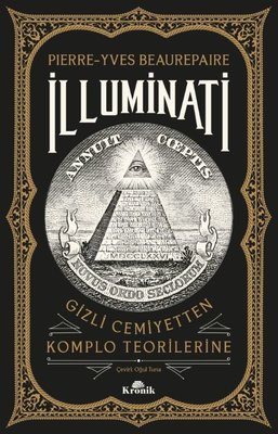 İlluminati: Gizli Cemiyetten Komplo Teorilerine | Kronik Kitap