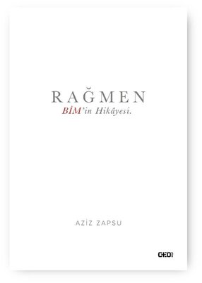 Rağmen - BİM'in Hikayesi | CEO Plus