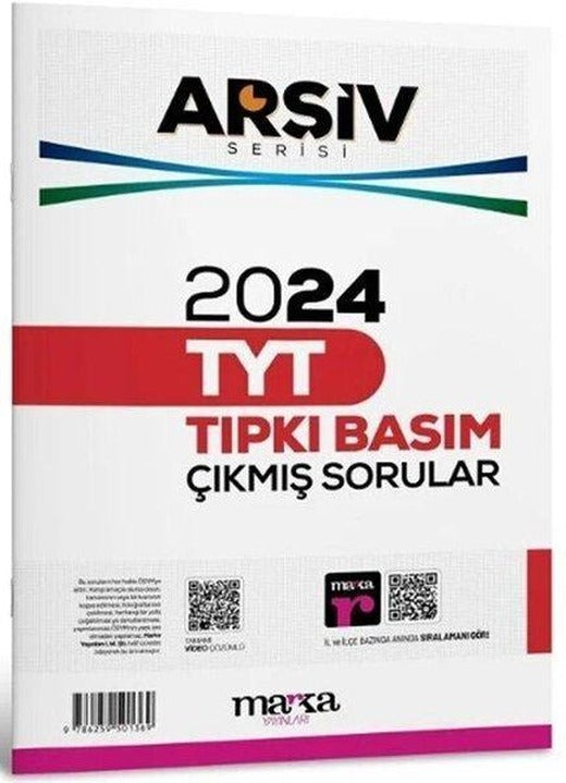 2024 TYT Arşiv Serisi Tıpkı Basım Çıkmış Sorular Tamamı Video Çözümlü | Marka Yayınları (İnce Kapak)