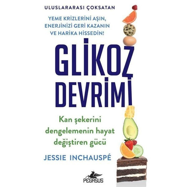 Glikoz Devrimi | Pegasus Yayınları