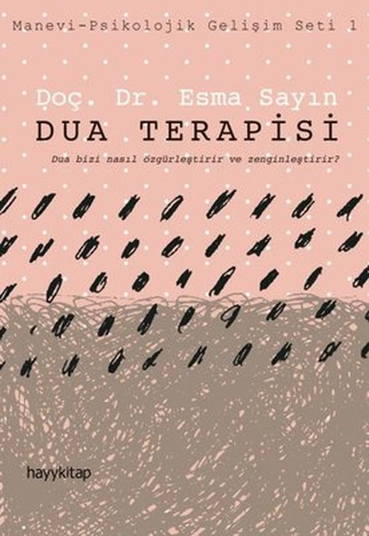 Dua Terapisi: Manevi - Psikolojik Gelişim Seti - 1 | Hayy Kitap