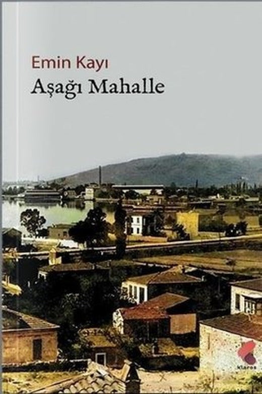 Aşağı Mahalle | Klaros Yayınları