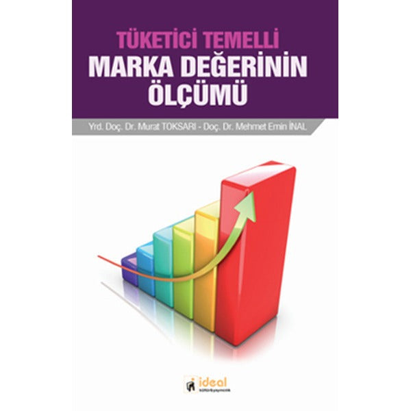 Tüketici Temelli Marka Değerinin Ölçümü | İdeal Kültür Yayıncılık (İnce Kapak)