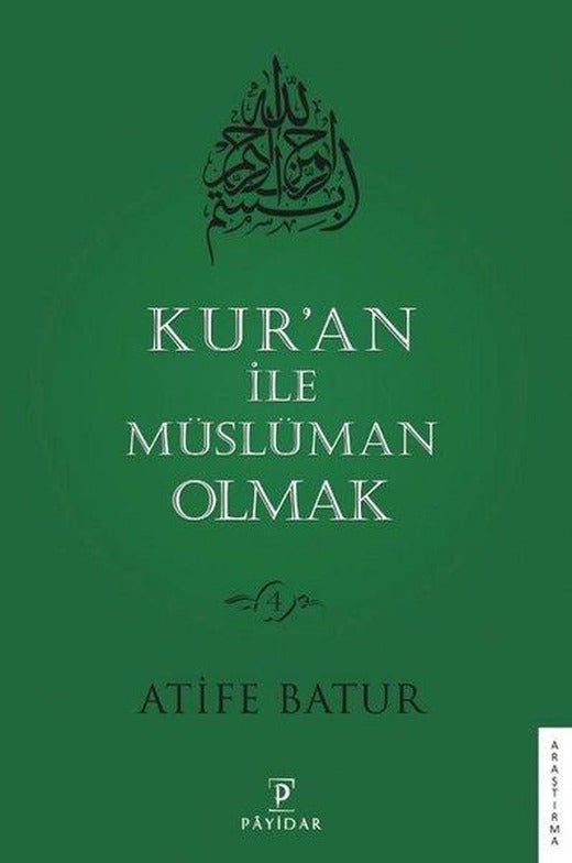 Kur'an ile Müslüman Olmak | Payidar (İnce Kapak)