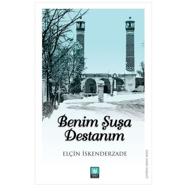 Benim Şuşa Destanım
