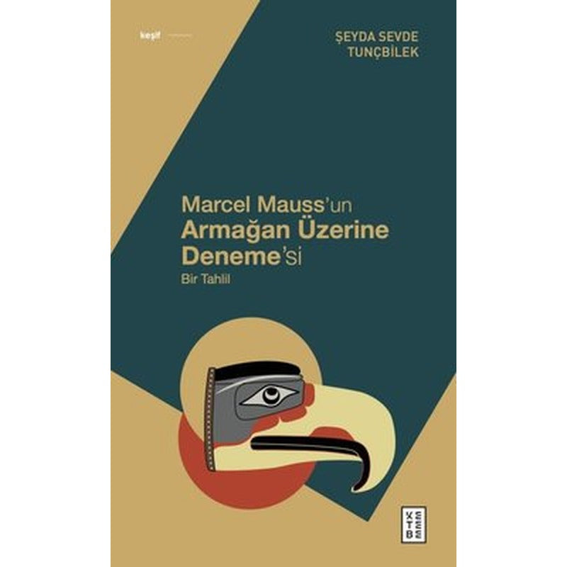 Marcel Mauss'un Armağan Üzerine Deneme'si - Bir Tahlil | Ketebe Yayınları