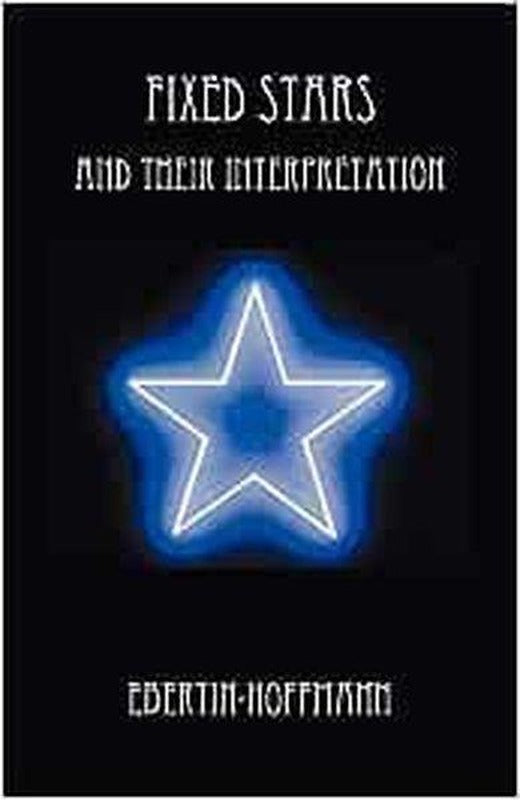 Fixed Stars and Their Interpretation | American Federation of Astrologers (İnce Kapak)