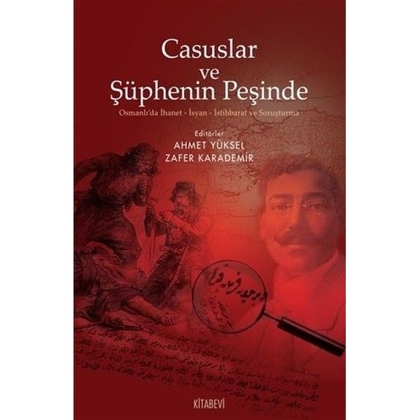 Casuslar ve Şüphenin Peşinde