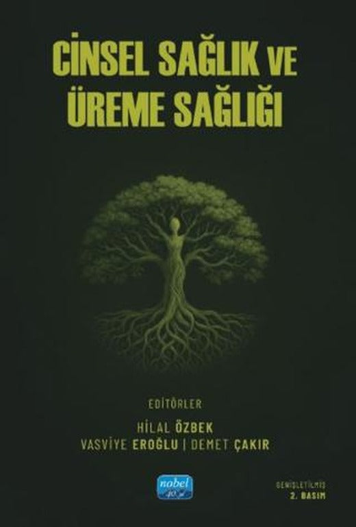 Cinsel Sağlık ve Üreme Sağlığı | Nobel Akademik Yayıncılık (Ciltsiz)