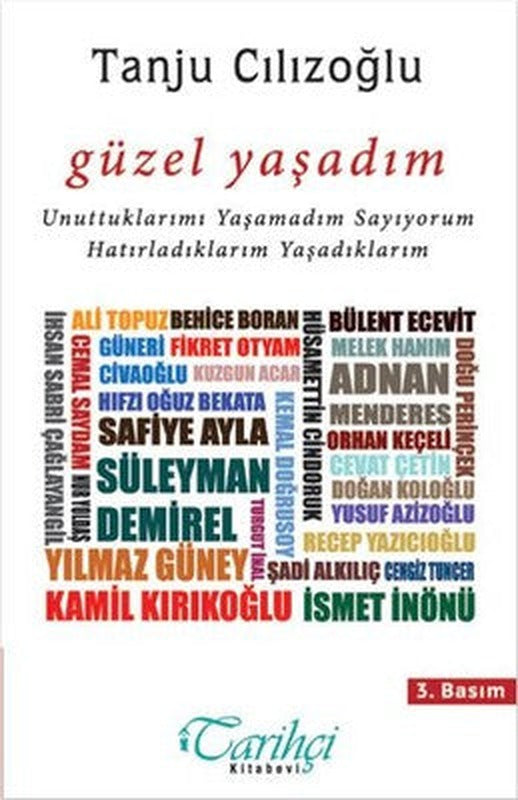 Güzel Yaşadım | Tarihçi Kitabevi