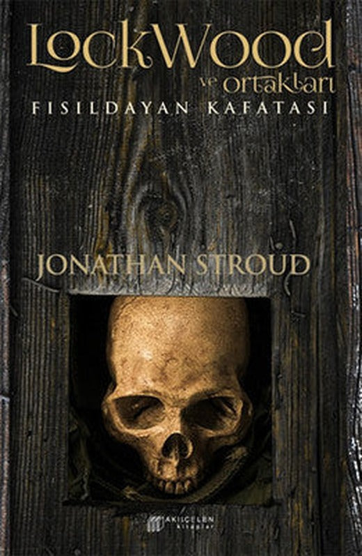 Lockwood ve Ortakları 2 - Fısıldayan Kafatası | Akılçelen Kitaplar