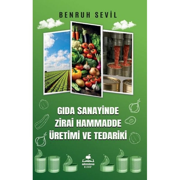 Gıda Sanayinde Zirai Hammadde Üretimi ve Tedariki