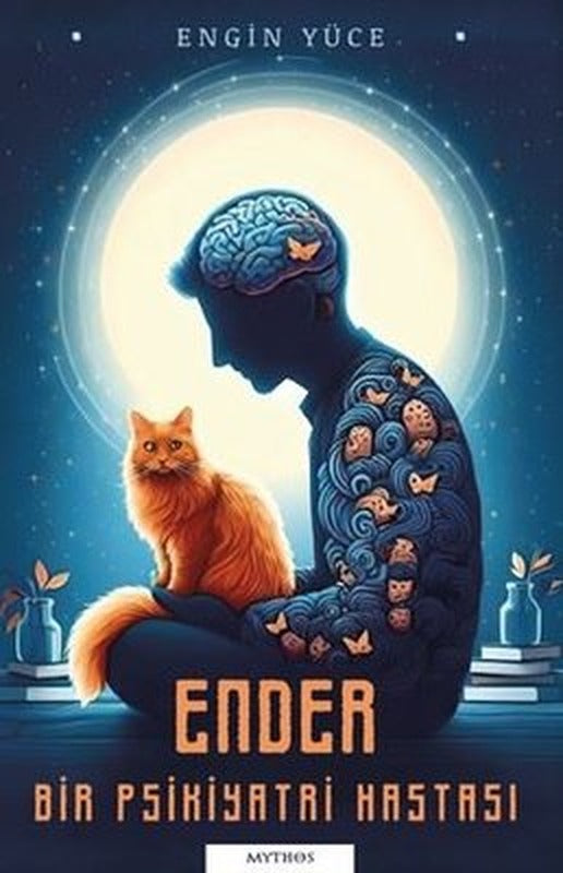 Ender - Bir Psikiyatri Hastası | Mythos Kitap (İnce Kapak)
