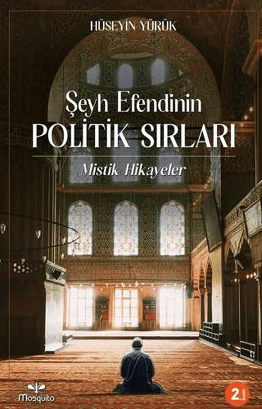 Şeyh Efendinin Politik Sırları