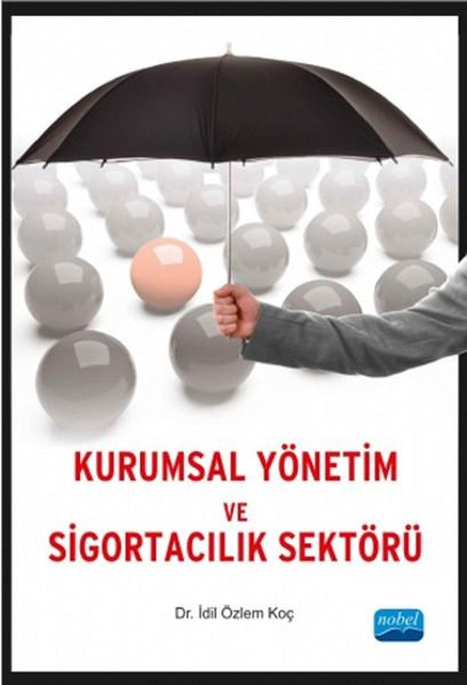 Kurumsal Yönetim ve Sigortacılık Sektörü | Nobel Akademik Yayıncılık (İnce Kapak)