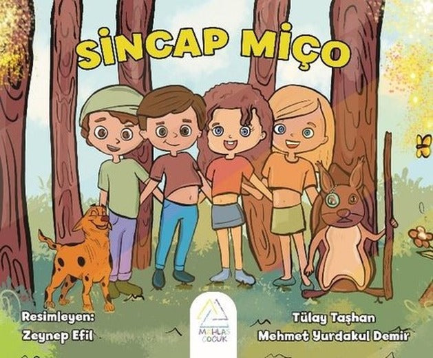 Sincap Miço | Mahlas Çocuk