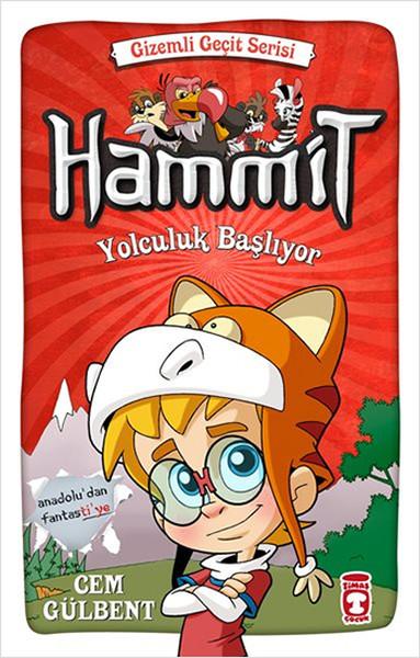 Hammit Yolculuk Başlıyor - Gizemli Geçit Serisi | Timaş Çocuk (İnce Kapak) - Resim 1