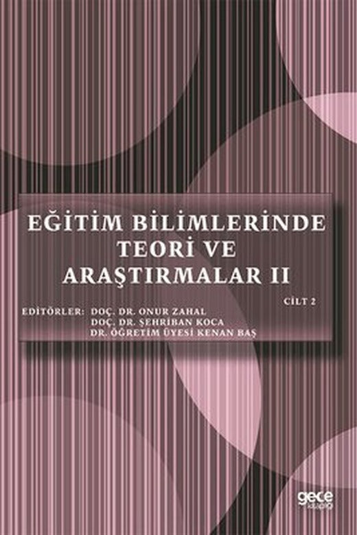 Eğitim Bilimlerinde Teori ve Araştırmalar 2 - Cilt 2 | Gece Kitaplığı