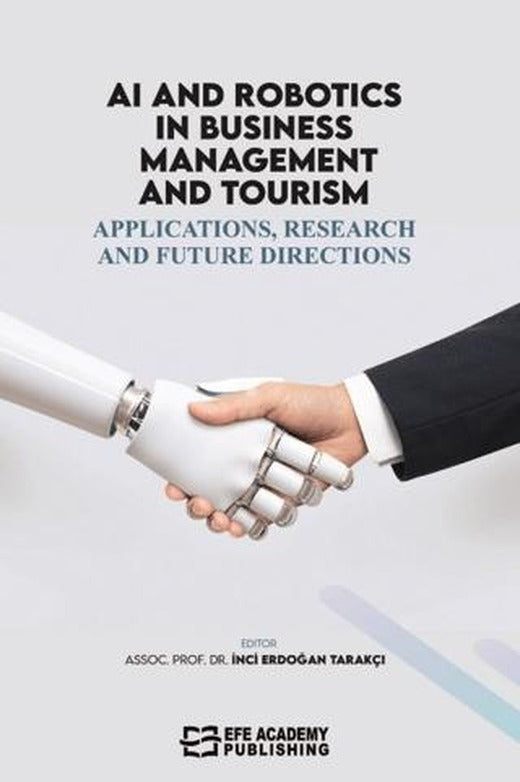 AI and Robotics in Business, Management, and Tourism: Applications, Research, and Future Directions