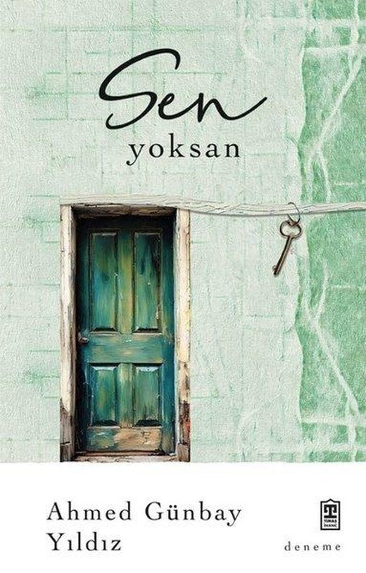 Sen Yoksan | Timaş Yayınları (İnce Kapak)