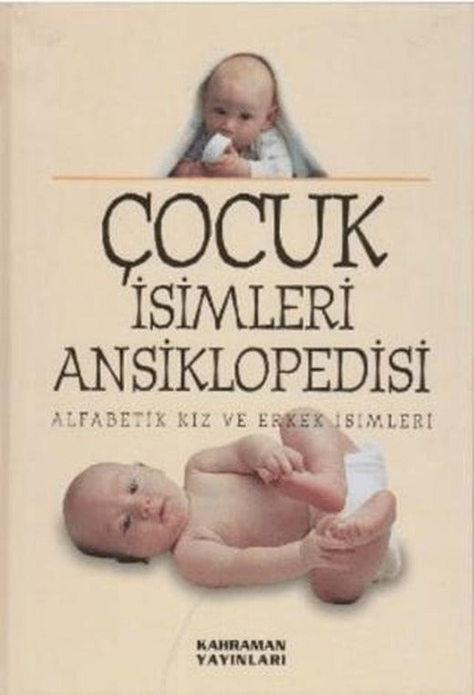 Çocuk İsimleri Ansiklopedisi (2. Hamur, Büyük Boy) | Kahraman Yayınları (Ciltli)