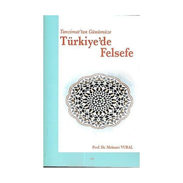Tanzimat’tan Günümüze Türkiye’de Felsefe | Elis Yayınları (Ciltsiz)