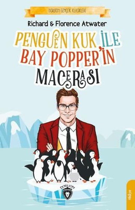 Penguen Kuk ile Bay Popper’in Macerası | Dorlion Yayınları (Ciltsiz)
