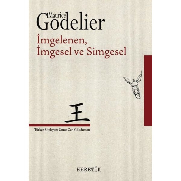 İmgelenen, İmgesel ve Simgesel | Heretik Yayıncılık