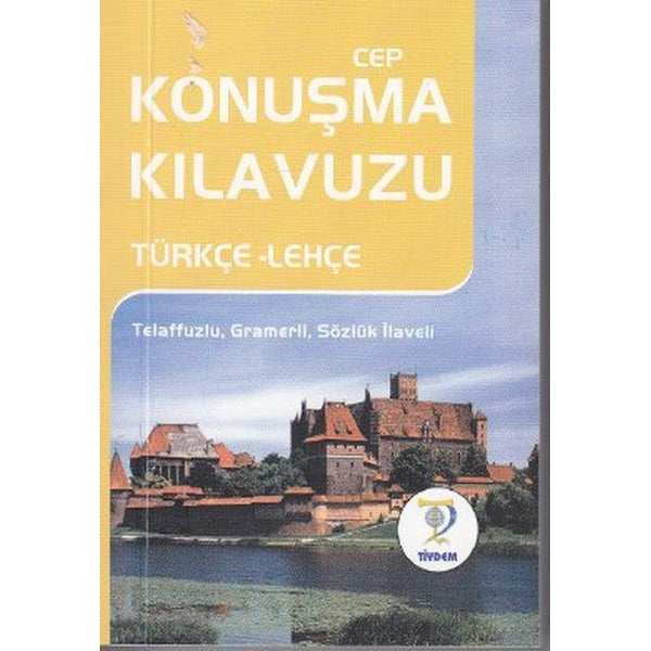 Cep Konuşma Kılavuzu Türkçe - Lehçe | Tiydem Yayıncılık (Ciltsiz)